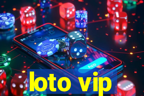 loto vip